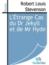 L'Étrange Cas du Dr Jekyll et de Mr. Hyde (eBook)
